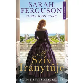 Sarah Ferguson yorki hercegné: A szív iránytűje