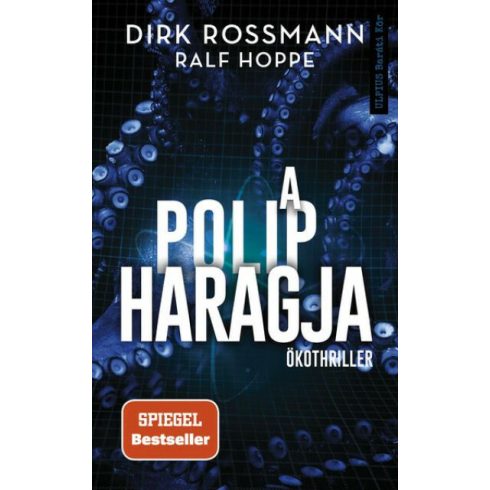 Dirk Rossmann, Ralf Hoppe: A polip haragja