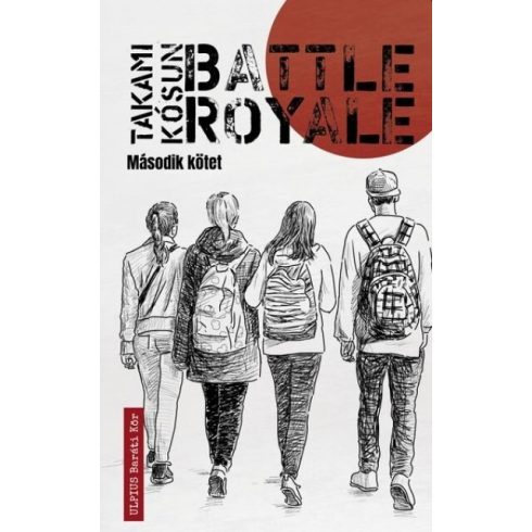 Előrendelhető: Takami Kósun: Battle Royale - Második kötet