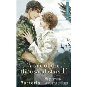   Bacteria: A Tale of Thousand Stars 1. - Megszámolok veled ezer csillagot
