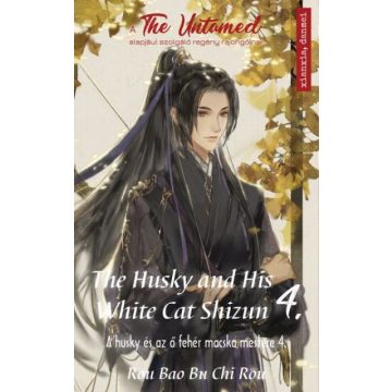   Rou Bao Bu Chi Rou: The Husky and His White Cat Shizun 4. - A Husky és az ő fehér macska mestere 4.
