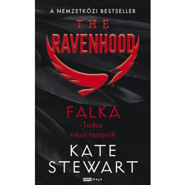 Kate Stewart: The Ravenhood - Falka - Éldekorált kiadás