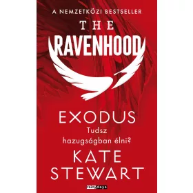 Kate Stewart: The Ravenhood - Exodus - Éldekorált kiadás