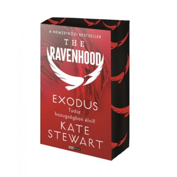Kate Stewart: The Ravenhood - Exodus - Éldekorált kiadás