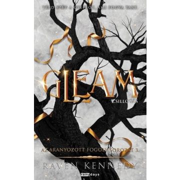 Raven Kennedy: Gleam - Csillogás - Éldekorált kiadás