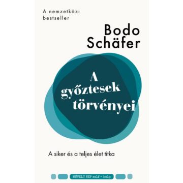 Bodo Schäfer: A győztesek törvényei