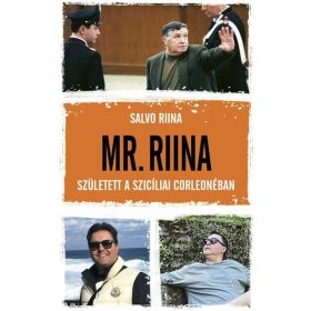 Mr. Riina - Született a szicíliai Corleonéban