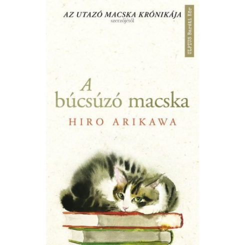 Hiro Arikawa: A búcsúzó macska