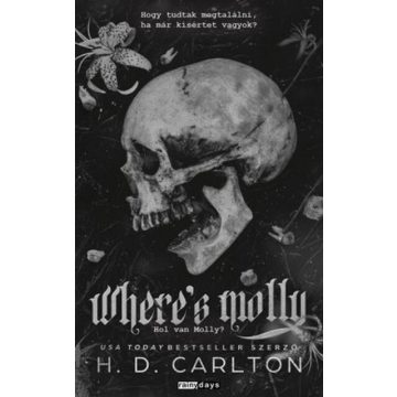   Előrendelhető: H.D. Carlton: Where's Molly - Hol van Molly? - Éldekorált