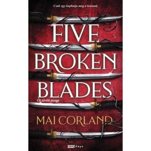 Előrendelhető: Mai Corland: Five Broken Blades - Öt törött penge - Éldekorált