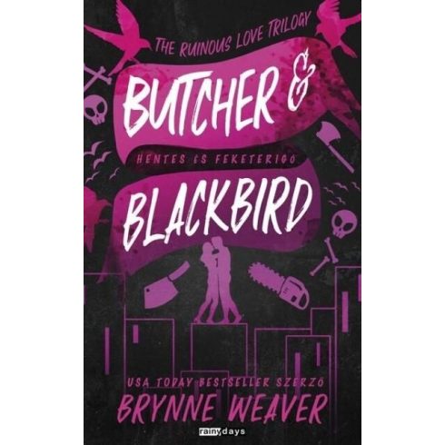 Brynne Weaver: Butcher & Blackbird - Mészáros és Madárka - Éldekorált