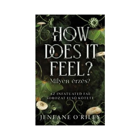 Előrendelhető: Jeneane O'Riley: How Does It Feel? - Milyen érzés?