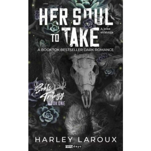 Előrendelhető: Harley Laroux: Her Soul to Take - A lelke elrablója - Éldekorált