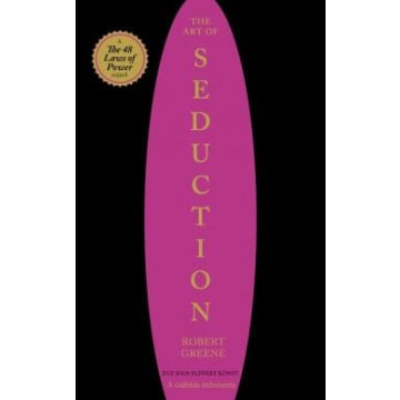   Robert Greene: The Art of Seduction - A csábítás művészete