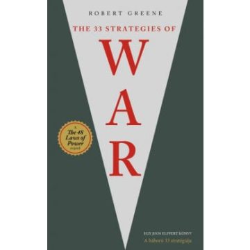   Robert Greene: The 33 Strategies of War - A háború 33 stratégiája
