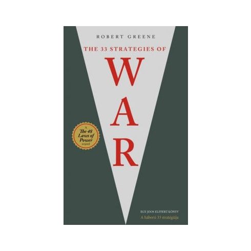 Előrendelhető: Robert Greene: The 33 Strategies of War - A háború 33 stratégiája