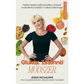 Jessie Inchauspé: A Glükóz Istennő Módszer