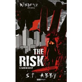 S.T. Abby: The Risk - A kockázat