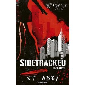 S.T. Abby: Sidetracked - Eltérítve
