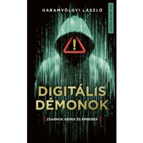 Garamvölgyi László: Digitális démonok