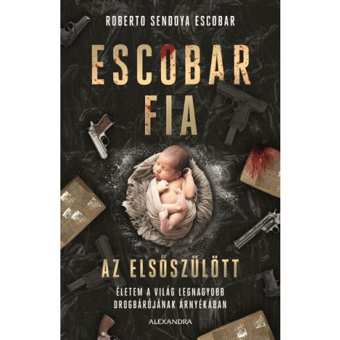 Roberto Sendoya Escobar: Escobar fia: az elsőszülött
