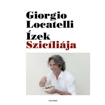 Giorgio Locatelli: Ízek Szicíliája
