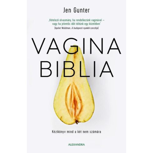 dr. Jen Gunter: Vagina biblia