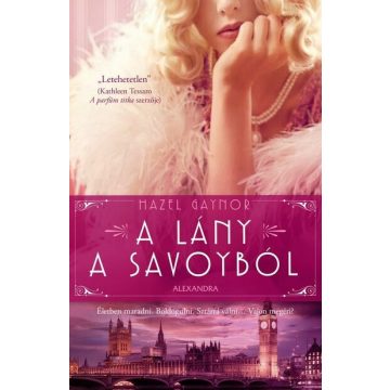 Hazel Gaynor: A lány a Savoyból