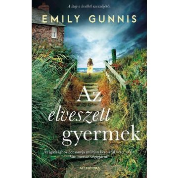 Emily Gunnis: Az elveszett gyermek