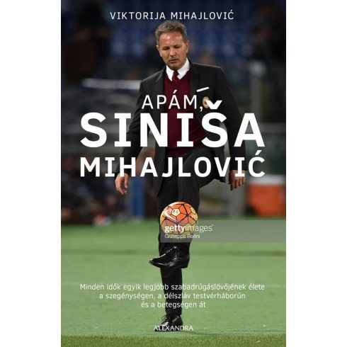 Viktorija Mihajlovic: Apám, Siniša Mihajlović