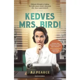 A. J. Pearce: Kedves Mrs. Bird!