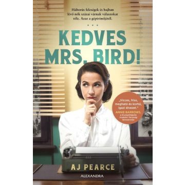 A. J. Pearce: Kedves Mrs. Bird!