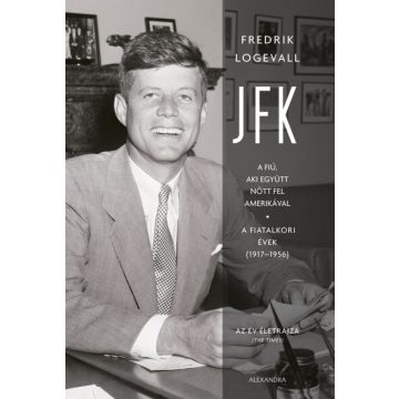 Fredrik Logevall: JFK