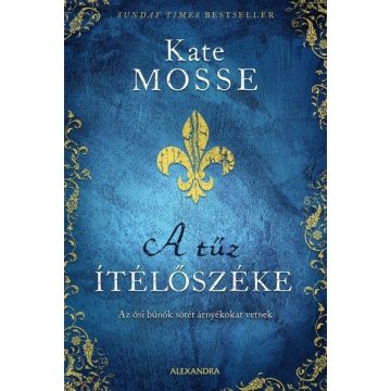 Kate Mosse: A tűz ítélőszéke