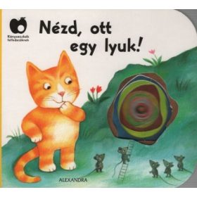 Nézd, ott egy lyuk!