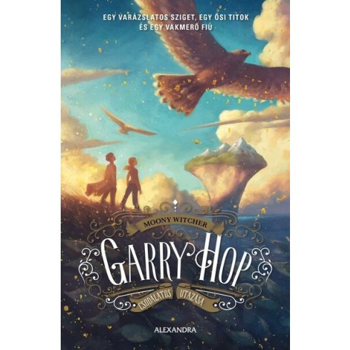 Moony Witcher: Garry Hop csodálatos utazása