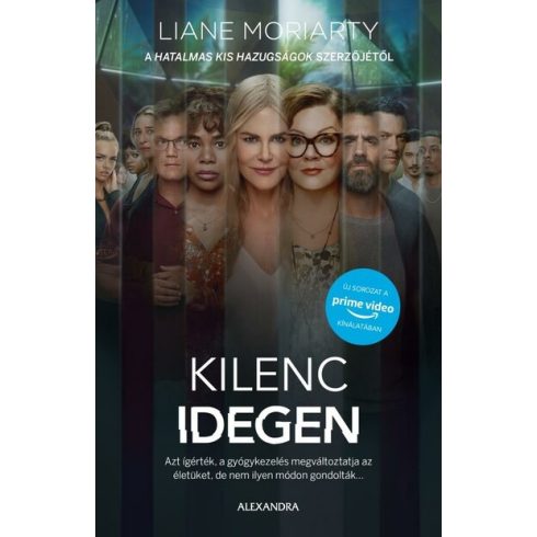 Liane Moriarty: Kilenc idegen