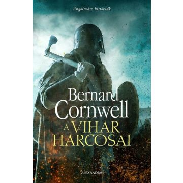Bernard Cornwell: A vihar harcosai