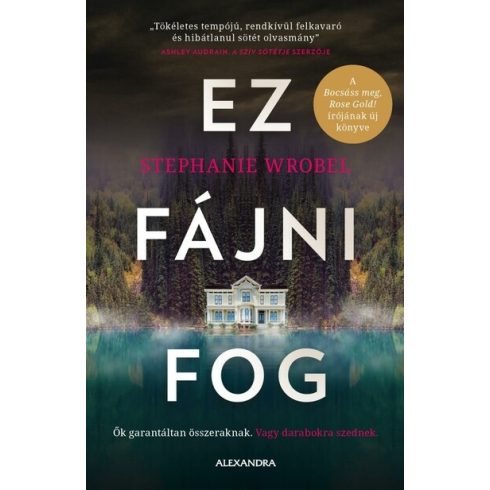 Stephanie Wrobel: Ez fájni fog