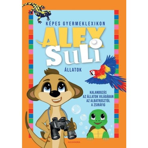 : Alex Suli: Képes gyermeklexikon - Állatok