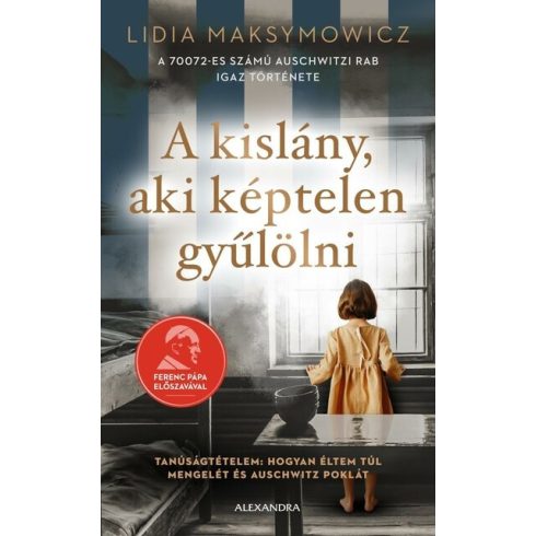 Lidia Maksymowicz: A kislány, aki képtelen gyűlölni