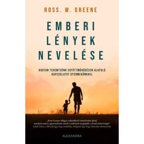 Ross W. Greene: Emberi lények nevelése