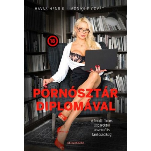 Monique Covét, Havas Henrik: Pornósztár diplomával