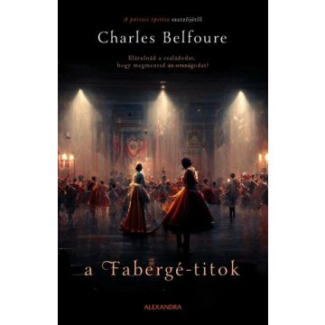 Charles Belfoure: A Fabergé-titok