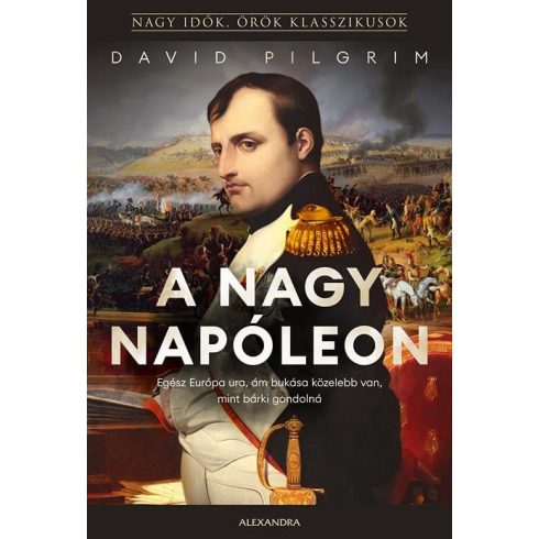 David Pilgrim: A nagy Napóleon