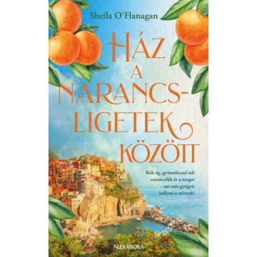 Sheila O'flanagan: Ház a narancsligetek között
