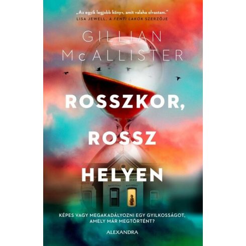 Gillian McAllister: Rosszkor, rossz helyen