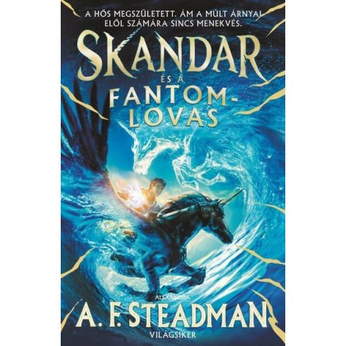 A.F. Steadman: Skandar és a fantomlovas