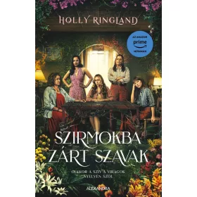 Holly Ringland: Szirmokba zárt szavak
