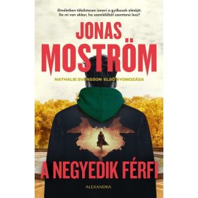   Jonas Moström: A negyedik férfi - Elméletben tökéletesen ismeri a gyilkosok elméjét. De mi van akkor, ha szemlélőből szemtanú lesz?